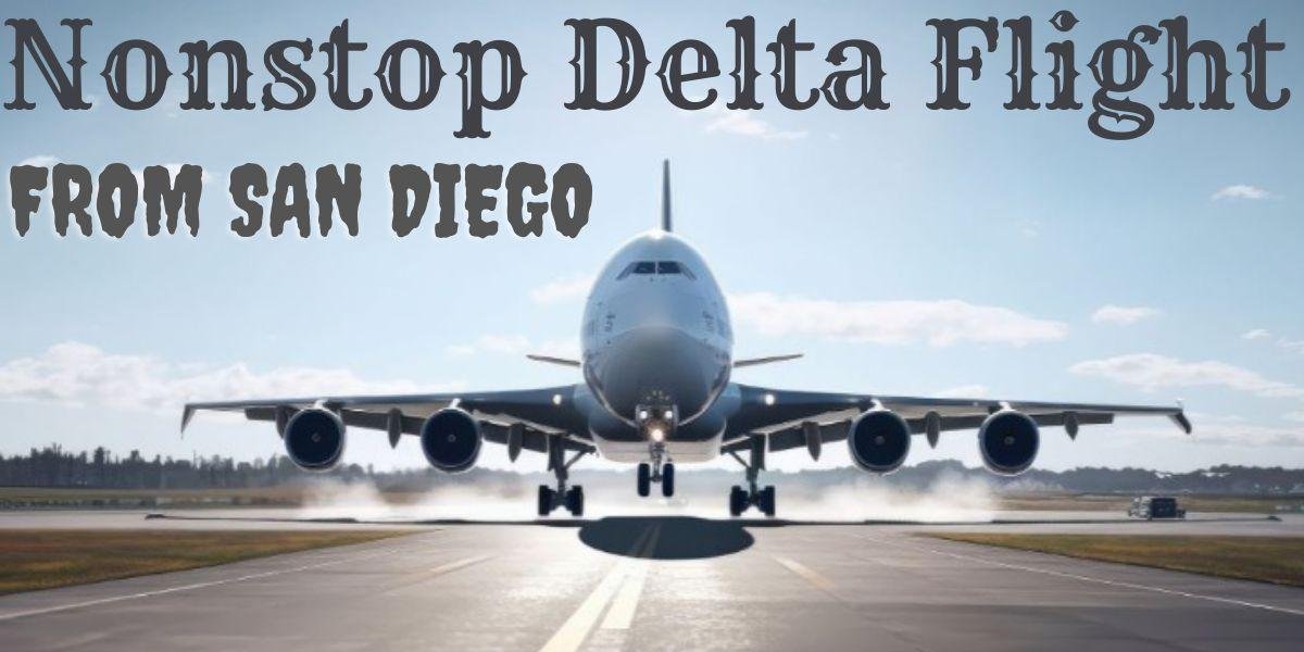 Where Does Delta Fly from San Diego